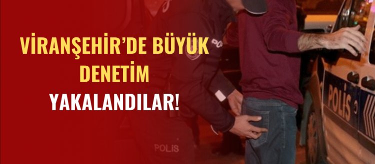 Şanlıurfa'da Büyük Denetim